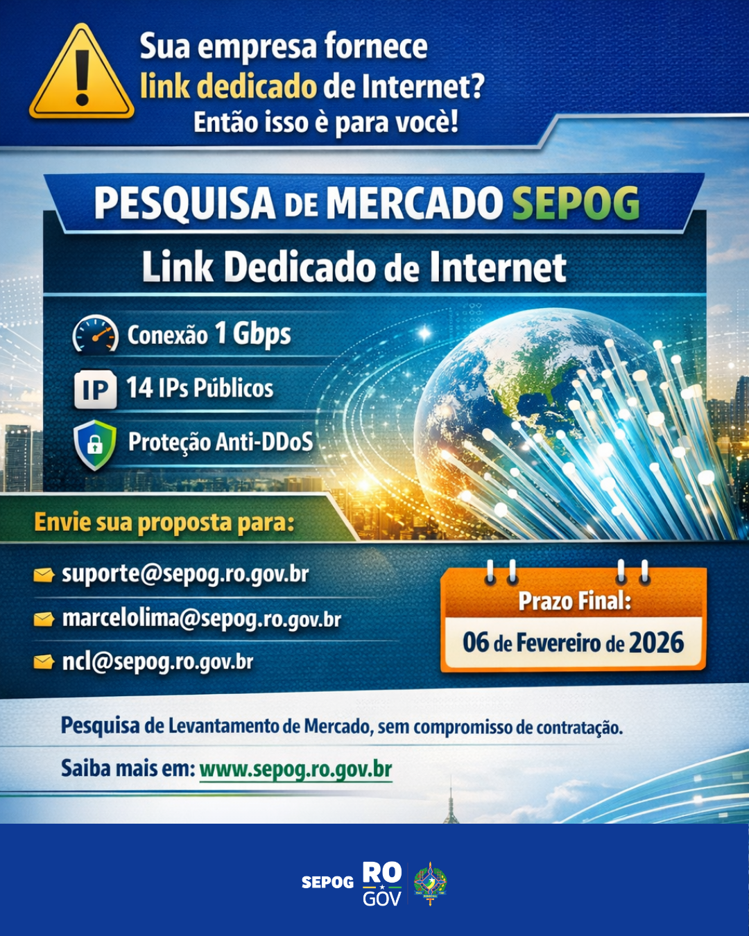 foto SEPOG divulga pesquisa de mercado para contratação de link dedicado de Internet